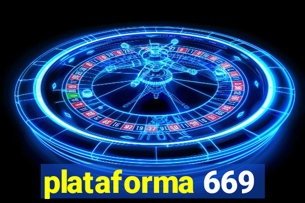 plataforma 669